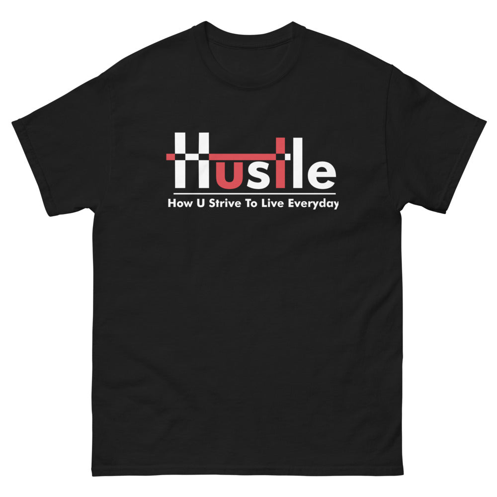 H.U.S.T.L.E How U Strive Everyday - Black T-Shirt
