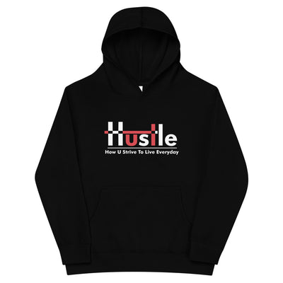 Kids fleece hoodie - How U Strive To Live Everyday