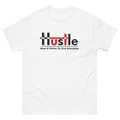 H.U.S.T.L.E How U Strive Everyday - White T-Shirt